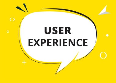 Kullanıcı deneyimi konuşma balonu metni. Sticker, Banner ve Poster için parlak bir renk. vektör illüstrasyonu.