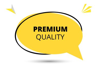 Kaliteli konuşma balonu metni. Sticker, Banner ve Poster için parlak bir renk. vektör illüstrasyonu.