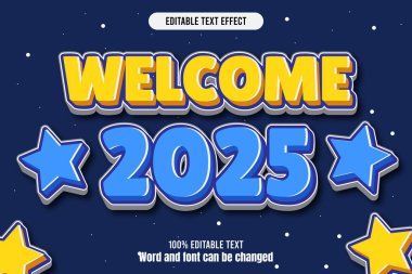 Hoş geldiniz 2025 Düzenlenebilir metin efekti 3D kabartma çizgi filmi
