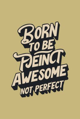 vektör motivasyonel tipografi t-shirt tasarımı