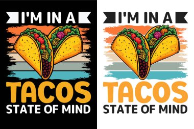 Taco ruh hali içindeyim, yemek tipografi tasarımı, Taco tişörtü tasarımı, EPS