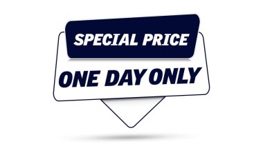 Special price one day only sign banner. Vector illustration. clipart