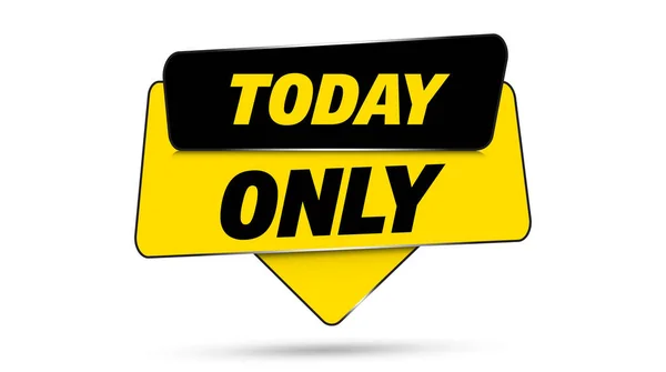 Today Only Banner Sign Vector Illustration Stock Illustration