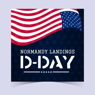 Bu sembolik Normandiya Çıkarması illüstrasyonunun arkaplanını dalgalı bir Amerikan bayrağı oluşturuyor..