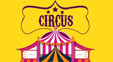 Sarı arkaplanda yazı olan sirk çadırı