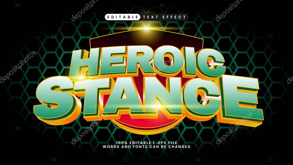 Editable text effect heroic stance