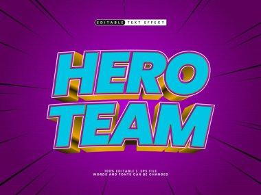 Kahraman takım süper kahraman ve güç metni tarzında düzenlenebilir metin efekti