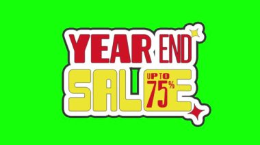 Yıl sonu satışları yeşil ekranda promosyon videosu için% 75 'e kadar işaret veriyor. Satışa kadar. Yıl sonu indirimi. kırmızı ve sarı metin. Hareketli metin yılı sonu satışı. % 75 'e varan indirim.