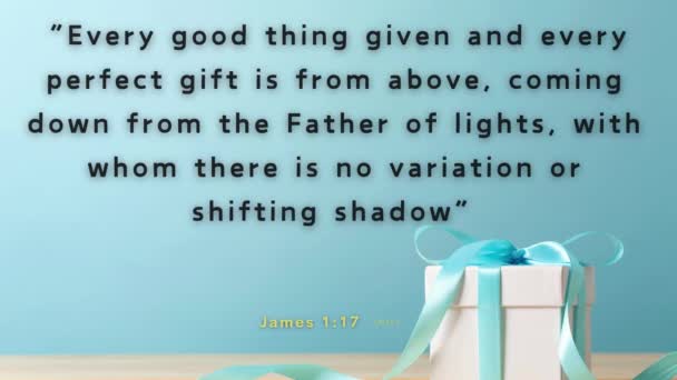 美しい贈り物は包まれ 開く準備ができて 聖書の詩 ジェームズ1 7は揺るぎない信仰の道を照らし 疑うことなく心を信じるように促し 神の揺るぎない約束と一致する — ストック動画