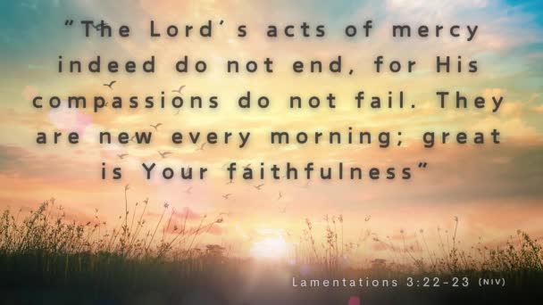 Brilliant Sunrise Wit Bible Verse Lamentations His Compassions Never Fail — Stock Video
