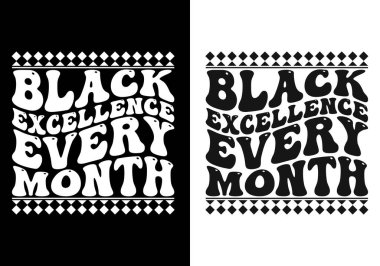 Black History Month T-shirt design. Celebrating African American Pride, Legacy, and Cultural Riches. Black History Month is an annual observance originating in the United States, where it is also known as African-American History Month. clipart