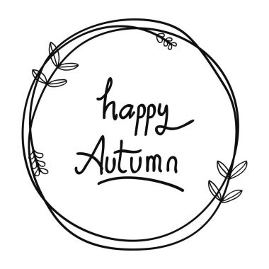 Çember çerçeveli mutlu bir sonbahar çizildi. Vektör illüstrasyonu
