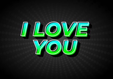 Ben de seni seviyorum. Metin efekti dizaynı yeşil mavi renkte, 3 boyutlu görünüm. Koyu arkaplan