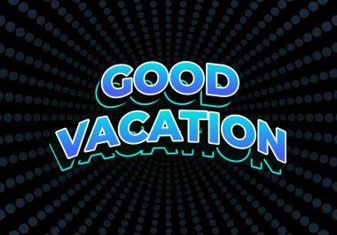 İyi tatiller. Modern stilde metin etkisi tasarımı. Göz alıcı renk. 3B görünüm