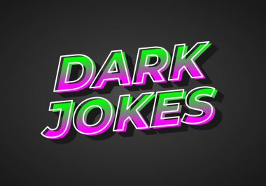 Karanlık şakalar. Metin efekti tasarımı 3 boyutlu görünümde. Gradyan mor yeşil renk. Koyu arkaplan
