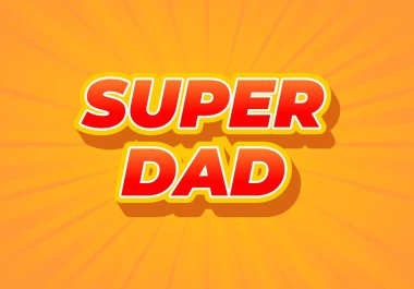 Süper baba. Metin efekti tasarımı 3 boyutlu görünümde. Kırmızı renk. Sarı arkaplan