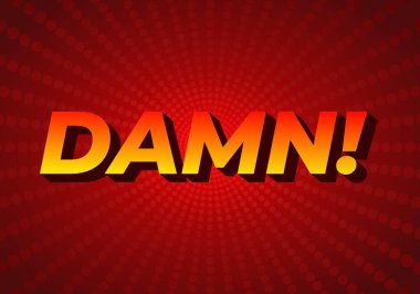 Lanet olsun! Metin efekti modern renk ve 3B görünüm ile tasarlandı