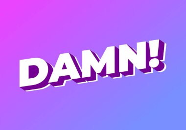 Lanet olsun! Metin efekti modern renk ve 3B görünüm ile tasarlandı