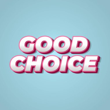 İyi seçim. Sosyal medya reklamları için metin efekti tasarımı