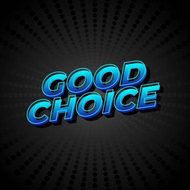 İyi seçim. Sosyal medya reklamları için metin efekti tasarımı