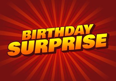 Doğum günü sürprizi. Bir balon mağazası için metin efekti tasarımı veya reklam amaçlı pasta dükkanı