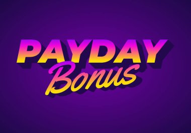 Payday bonus. Text effect design for social media and print promotion purposes clipart