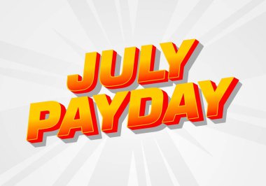 Temmuz Ödeme Günü. Metin efekt tasarımı kalın yazı tipi ve promosyon için çekici renk. sarı kırmızı renkler