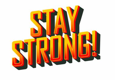 Güçlü ol. Dramatik 3B derinliğe sahip modern karikatür metin tasarımı