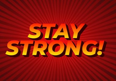 Güçlü ol. Dramatik 3B derinliğe sahip modern karikatür metin tasarımı