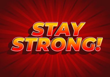 Güçlü ol. Dramatik 3B derinliğe sahip modern karikatür metin tasarımı