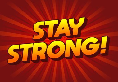 Güçlü ol. Dramatik 3B derinliğe sahip modern karikatür metin tasarımı