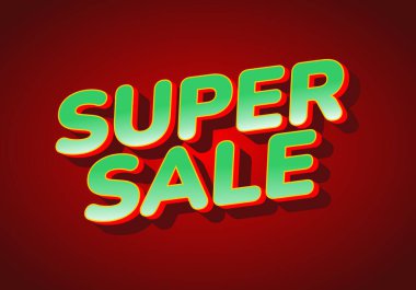 Süper satış. Satışlar veya mağaza promosyonu için 3D kalın yazı tipi ve göz alıcı metin efekti tasarımı. yeşil kırmızı