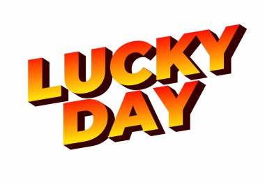 Kalın, üç boyutlu metin: Şanslı Gün, turuncudan sarıya doğru bir gradyan, beyaz arkaplana göre ayarlı..