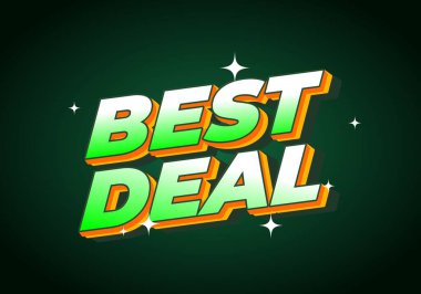 Yürekli bir grafik tasarımı BEST DEAL 'i kalın, stilize harflerle sunar. Metin turuncu aksanlı, koyu yeşil arkaplan üzerine kurulmuş, çarpıcı bir karşıtlık yaratan Sparkles dinamik bir dokunuş ekler.