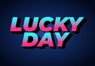 Cesur ve stilize tipografide Şanslı Gün kelimelerini içeren canlı bir grafik tasarımı. Metnin pembeden maviye, koyu mavi arkaplana dönüşen bir değişim etkisi vardır..