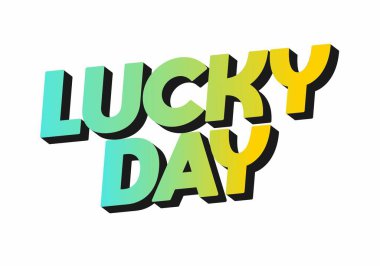 Renkli 3D metin tasarımı. Oyuncak bir yazı tipiyle Şanslı Gün sözcüğünü içeriyor. Harfler turkuazdan sarıya doğru eğimli, canlı ve neşeli bir görünüm yaratıyor..