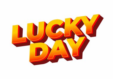 Koyu, renkli metin tasarımı. Beyaz arkaplana karşı ayarlanmış, sarıdan turuncuya değişen bir gradyan ile üç boyutlu Şanslı Gün..