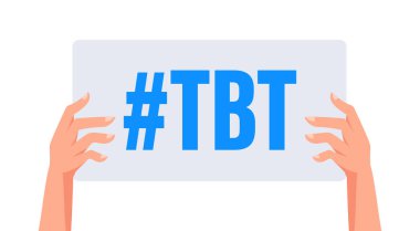 Two hands holding a sign with the hashtag tbt written on it clipart