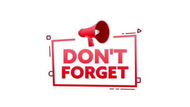 Kırmızı megafon ve metin ile hatırlatıcı animasyon, beyaz ve yeşil ekran arkaplan üzerinde unutmayın