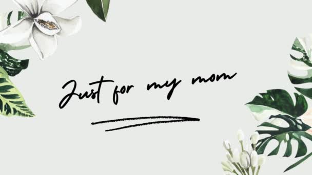 Animación Saludo Solo Para Mamá Plantilla Movimiento Con Flores Texto — Vídeo de stock