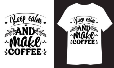 Kahve t-shirt tasarımı, Cricut kesim dosyası, PNG, siluet, baskı, kesme dosyası, Sublimleşme Alıntısı, Alıntı Kahve, Kahve Alıntısı, Enerji, Yakıt, İçki, Kahve Aşığı, Kahve Aşığı,, 