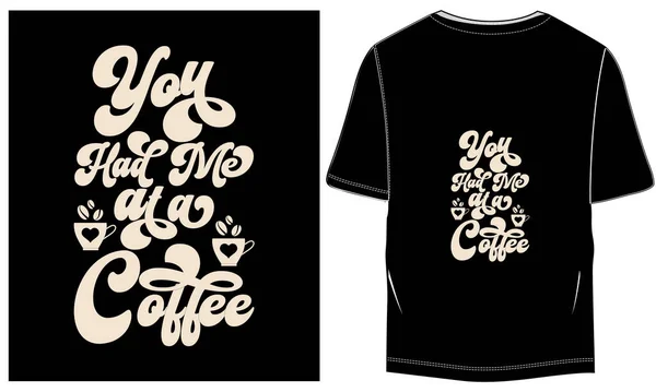 Kahve kahve tipografisi t-shirt tasarımı