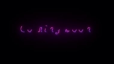 Yakında siyah arkaplanda neon ışığı yanacak..