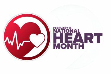 February is National Heart Month. Holiday concept. Template for background, banner, card, poster with text inscription. Vector EPS10 illustration