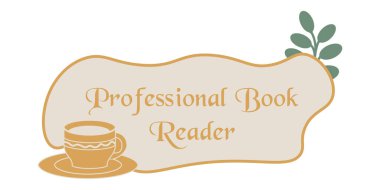 Profesyonel kitap okuyucu. Sıcak çay fincanı ile komik kitapsever alıntılar yapıyor. Sihirli hikaye okuma, hayal gücü ve rüya görme kavramı. Moda tarzı. El çizimi düz klasik illüstrasyon