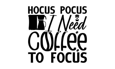 Kahve - Kutlama pankartları, Fare Pedleri, Parmak izleri, Kartlar ve Posterler, Kupalar, Defterler, Döşeme Yastıkları ve tişört baskıları tasarımı.