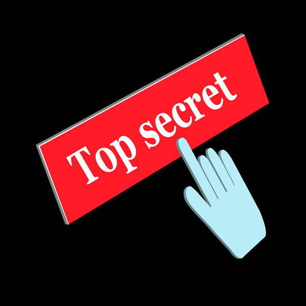 Click Rectangle Top secret button design, Finger pressing button symbol isolated on black background.