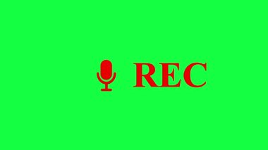 REC simgesini canlandırıyorum. Ses ve video kayıt konsepti. Yeşil ekran. rs_1704