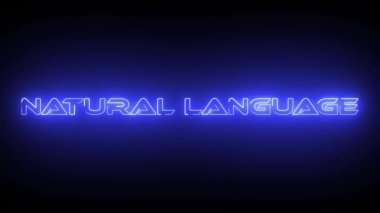 Neon parlayan Doğal Dil metin canlandırması siyah arkaplanda izole edildi.