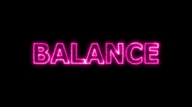Pembe animasyonlu koyu arkaplan ile aydınlatılmış Balans sözcüğünün olduğu neon işareti.